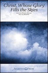 Christ, Whose Glory Fills the Skies SATB choral sheet music cover